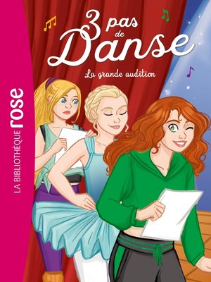 cover image of 3 pas de danse 09--La grande audition